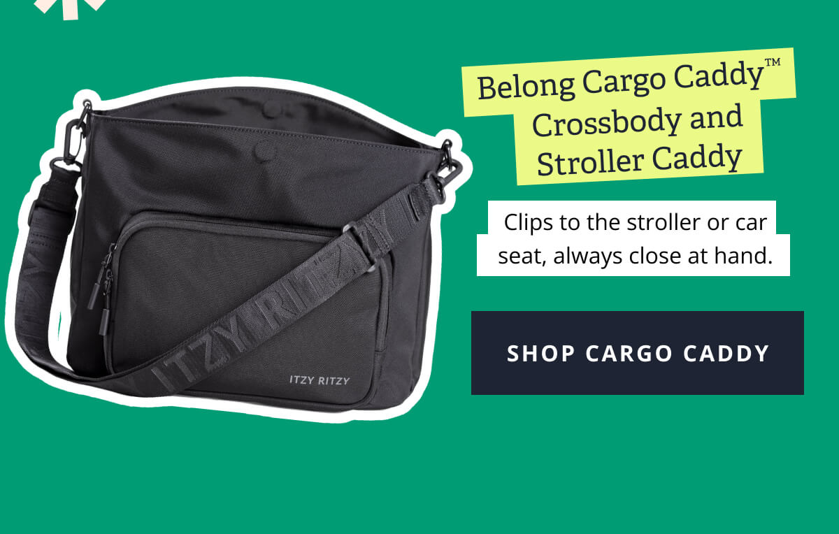 Belong Cargo Caddy™ Crossbody and Stroller Caddy Clips to the stroller or car seat, always close at hand. [ SHOP CARGO CADDY ]
