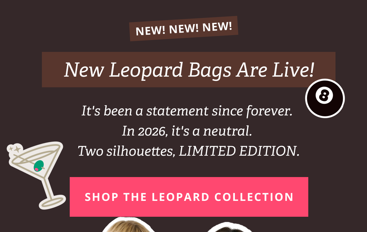 The Leopard Collection Is Live. | It's been a statement since forever. In 2026, it's a neutral. Two silhouettes, limited edition. [ SHOP THE LEOPARD COLLECTION ]