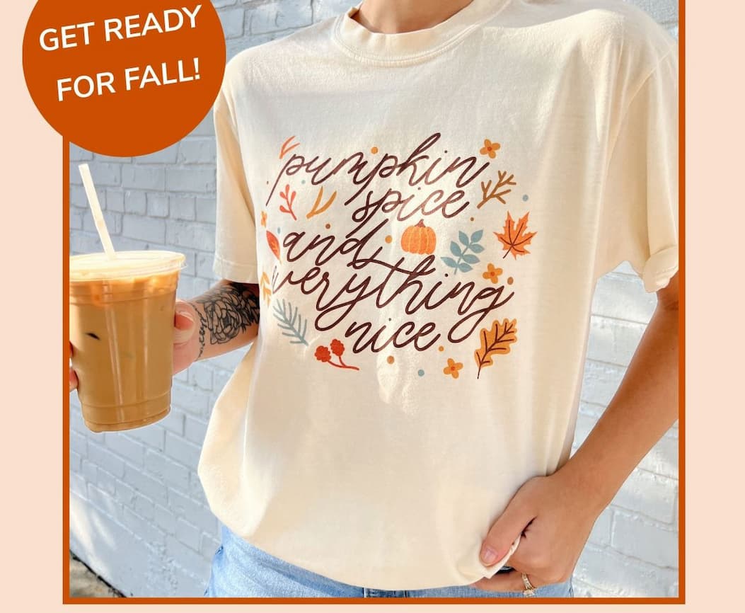 pumpkin spice and everything nice