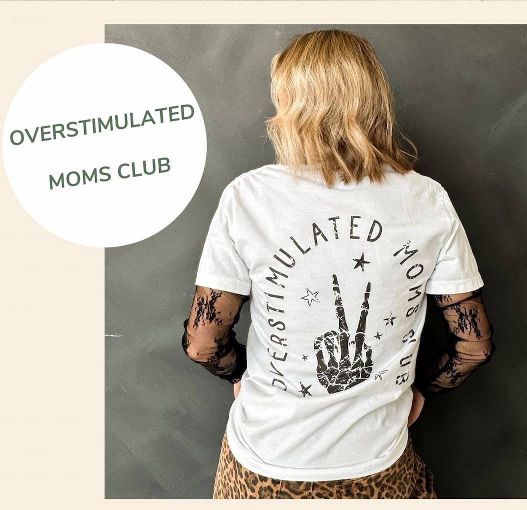 overstimulated moms club