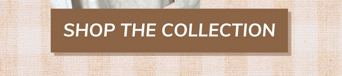 shop the collection