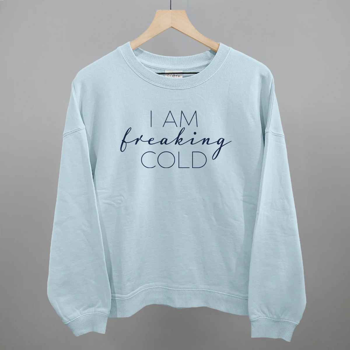 Image of I Am Freaking Cold