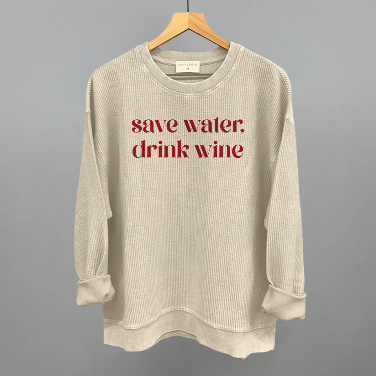 Image of Save Water Drink Wine