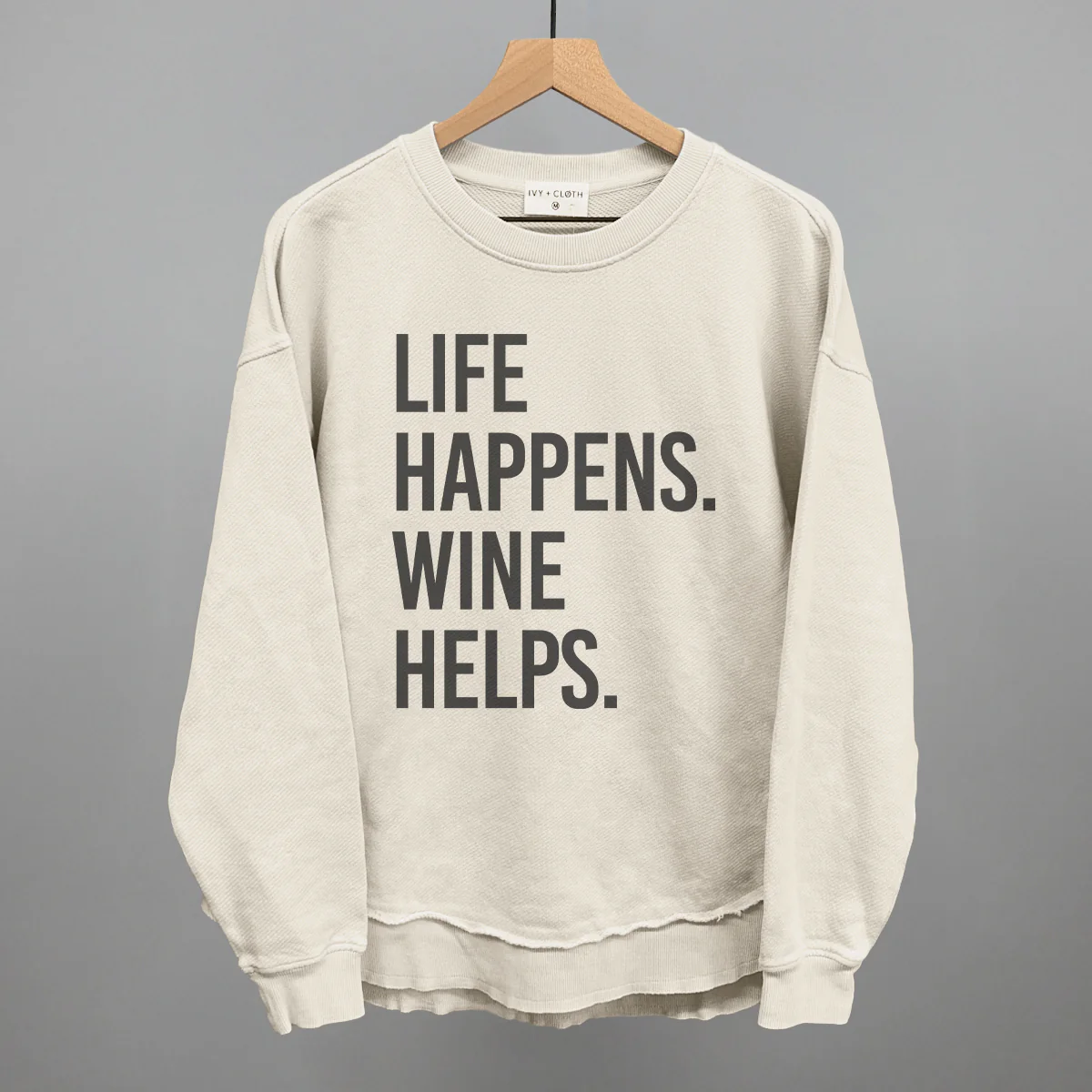 Image of Life Happens Wine Helps