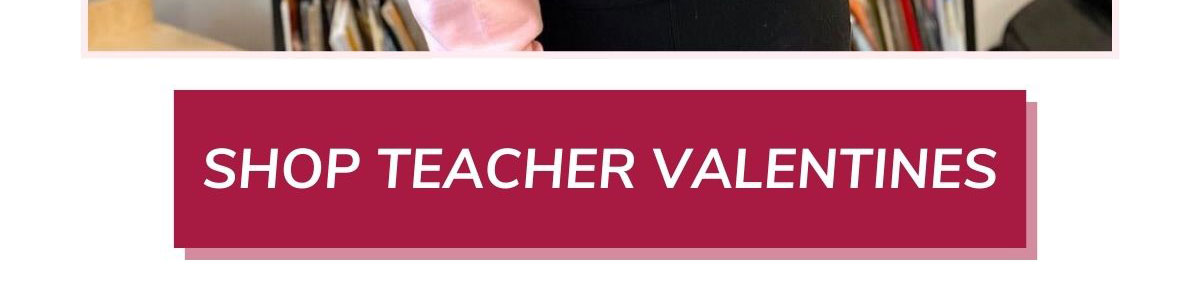 teacher valentine