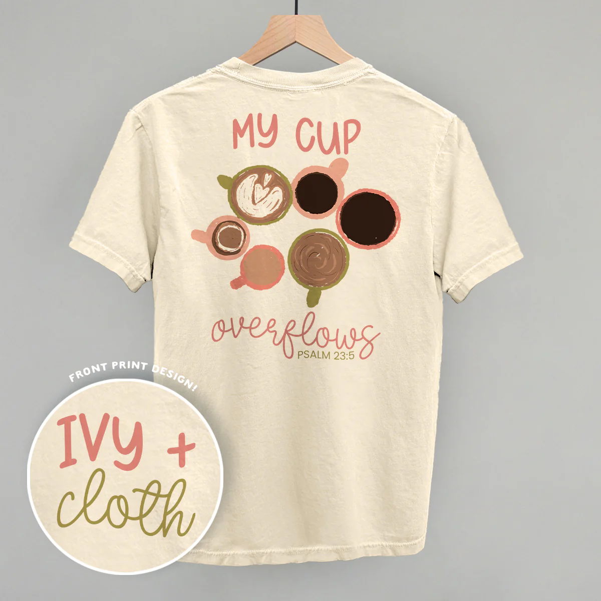Image of My Cup Overflows Coffee (Back Print)