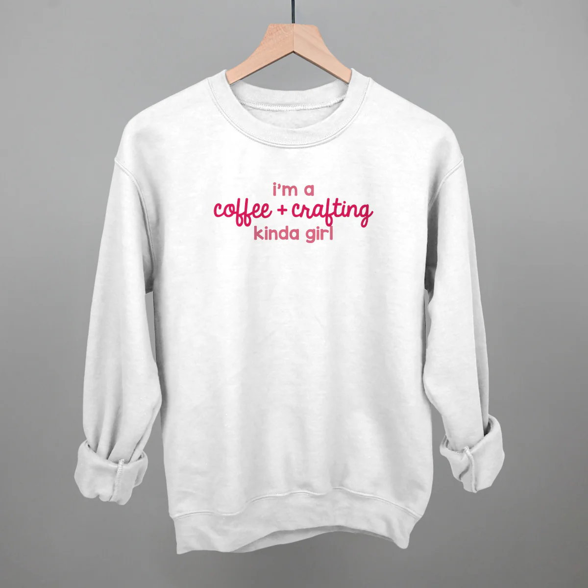 Image of I'm A Coffee + Crafting Kinda Girl