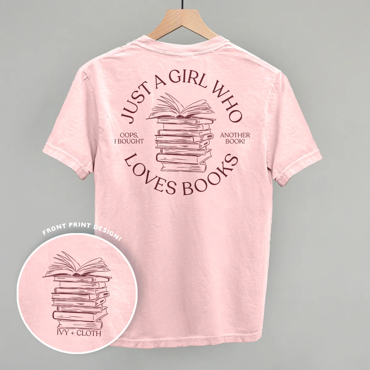 Image of Just A Girl Who Loves Books (Back Print)