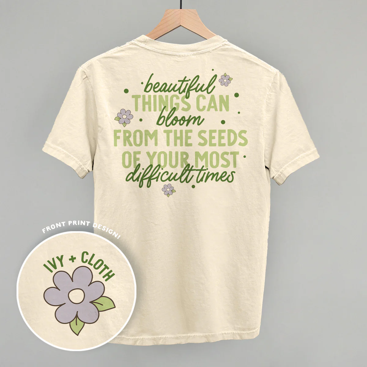Image of Beautiful Things Can Bloom (Back Print)