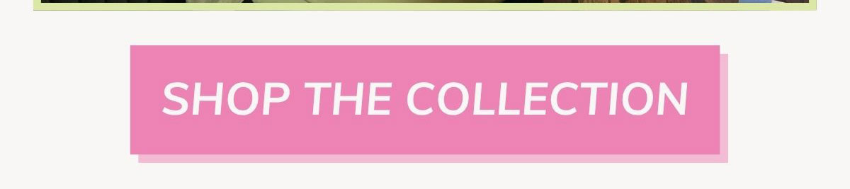 shop the collection