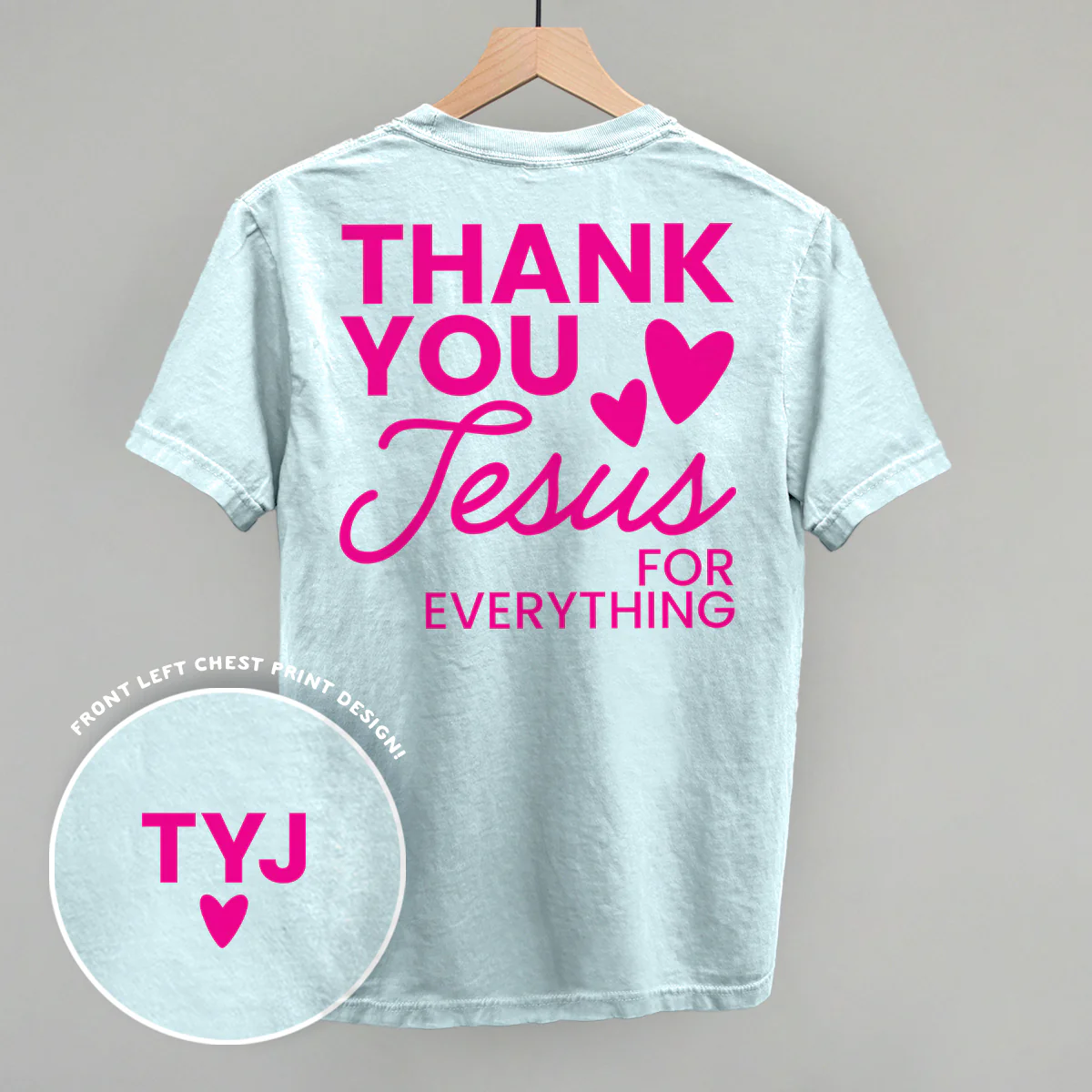 Image of Thank You Jesus For Everything (Back Print)