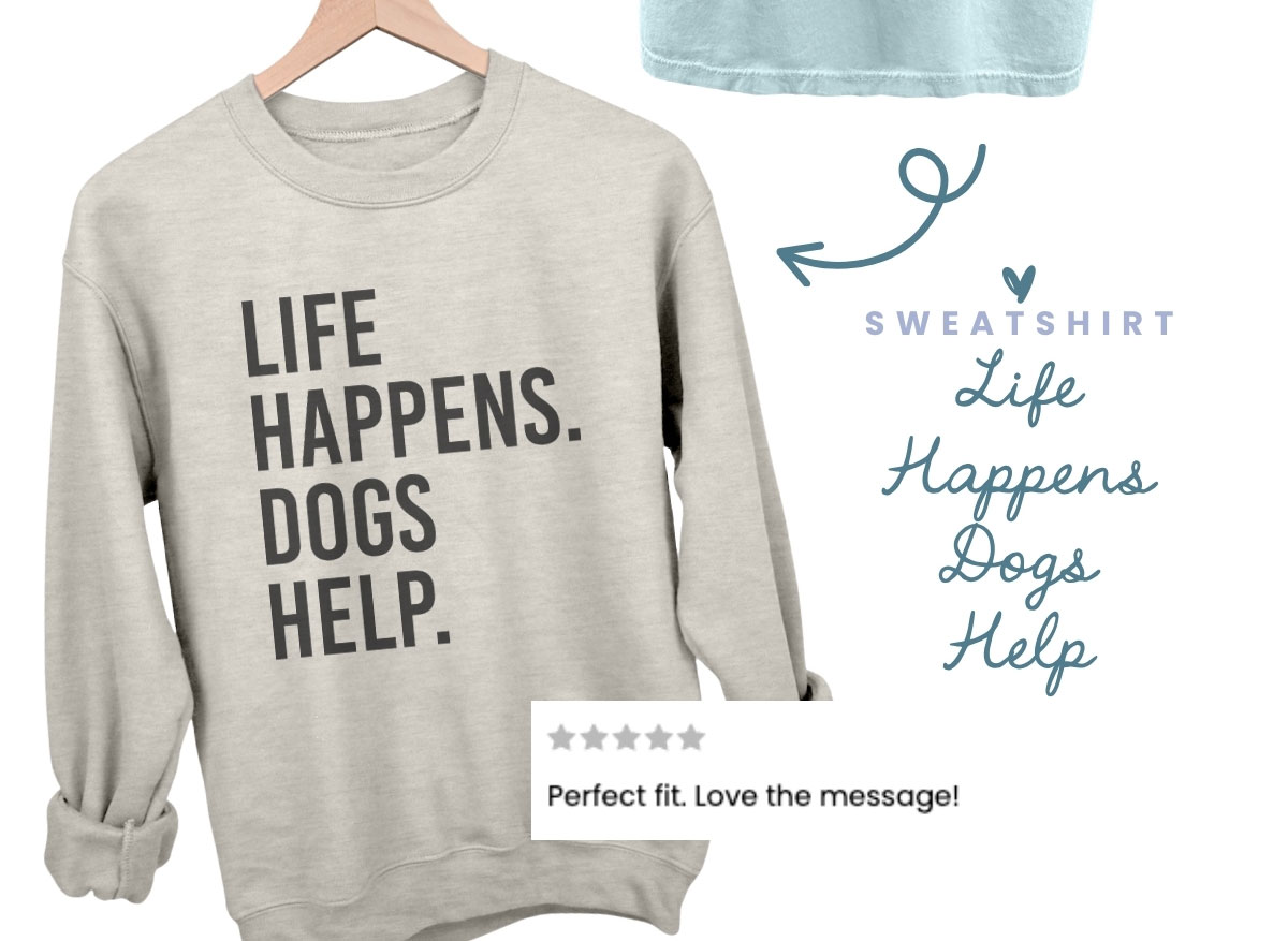 life happens dogs help