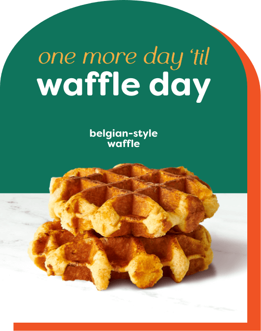 one more day until waffle day