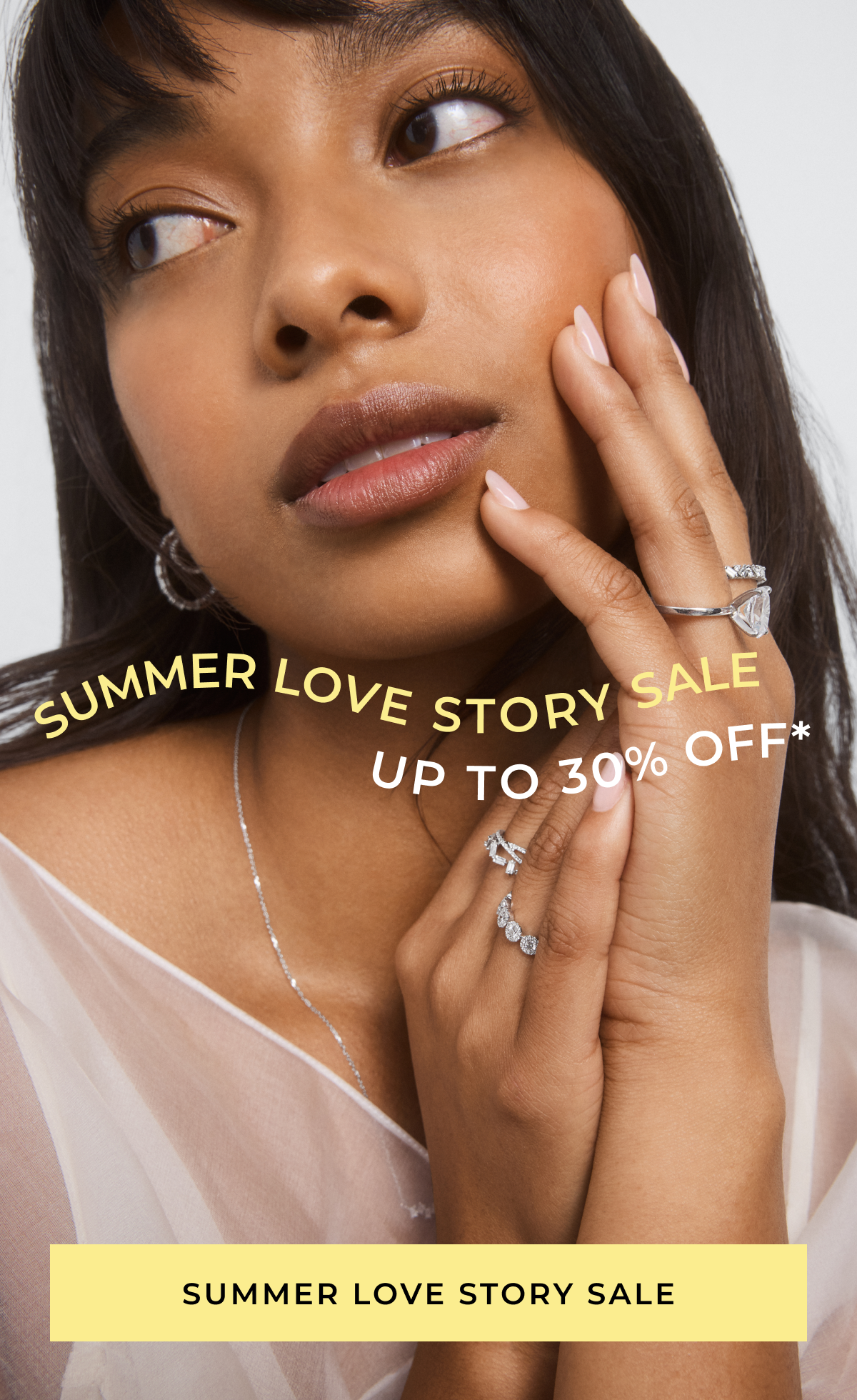 Save up to 30%* during our Summer Love Story Sale.