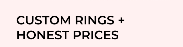 From setting to stone, design a one-of-a-kind engagement ring.