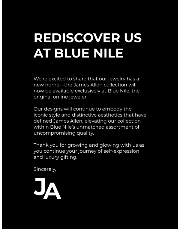 Rediscover us at bluenile