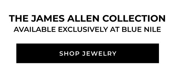  Everything you love is now at Blue Nile — your one-stop jewelry destination.