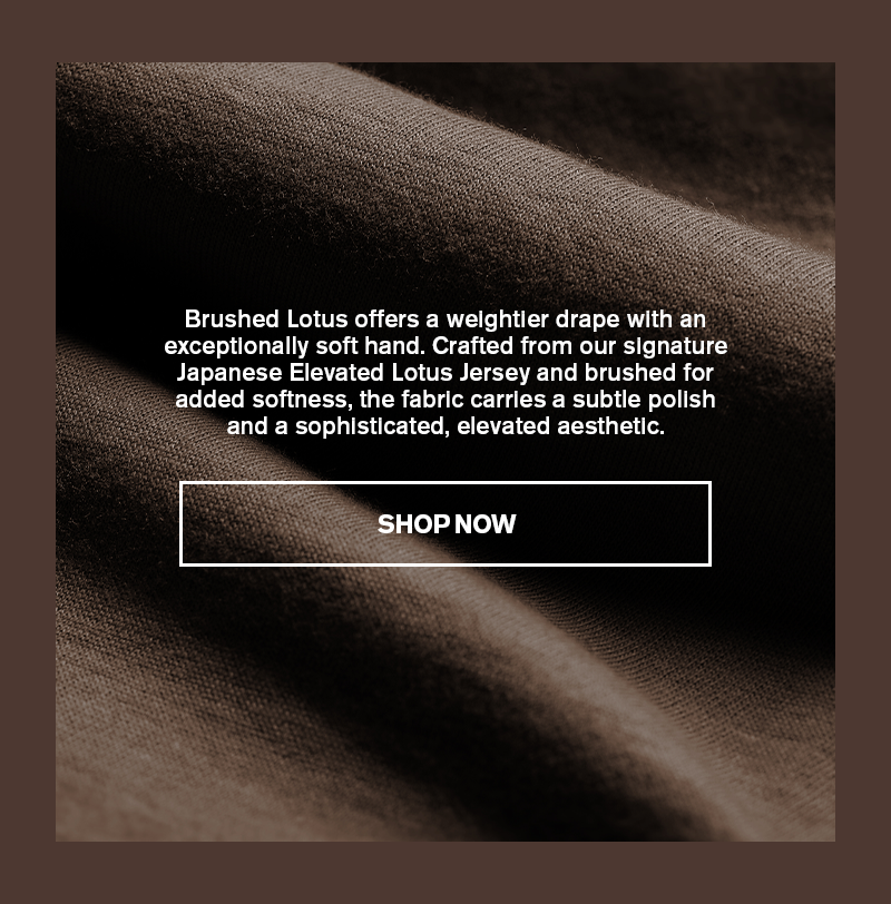 MEN'S BRUSHED LOTUS JERSEY MEN'S BRUSHED LOTUS JERSEY