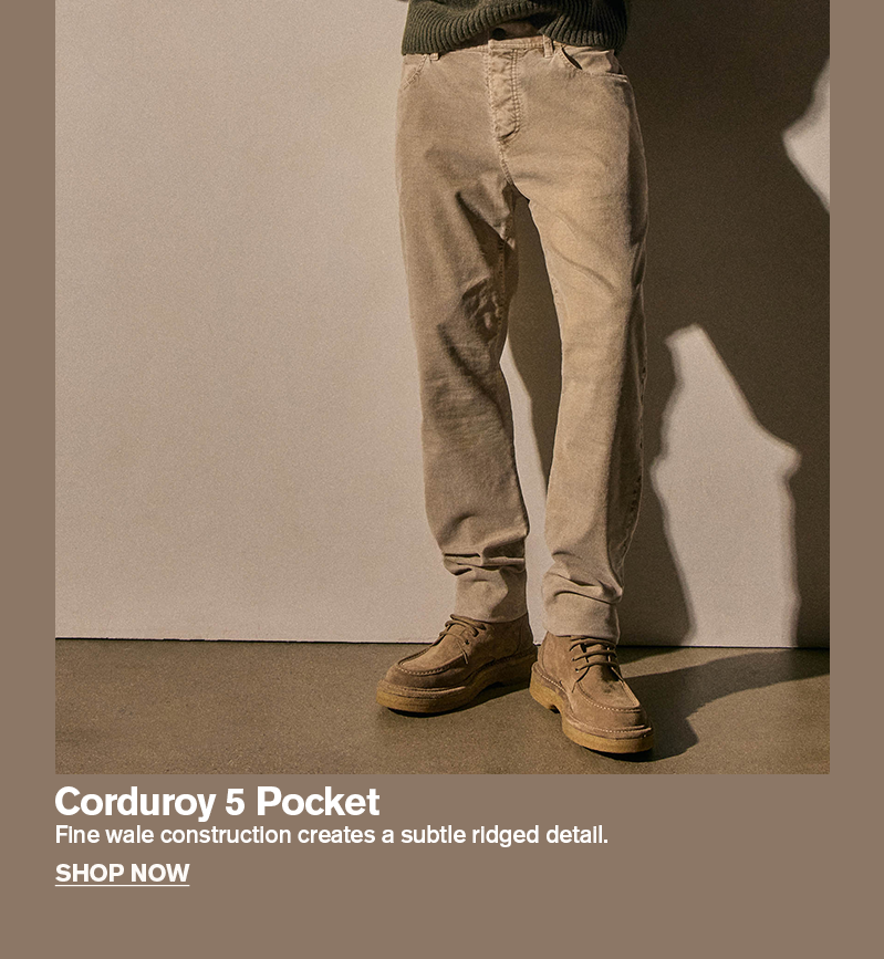 CORDUROY 5 POCKET