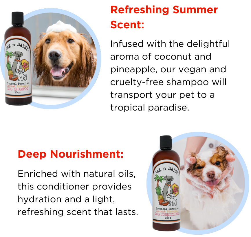Tropical Pawadise Shampoo & Conditioner
