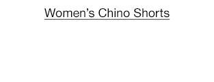 Women's Chino Shorts