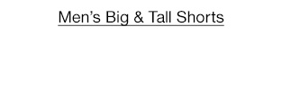 Men's Big & Tall Shorts