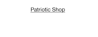 Patriotic Shop