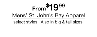 From $19.99 Mens' St. John's Bay Apparel select styles | Also in big & tall sizes.
