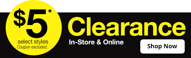 Clearance $5. Shop Now. Coupon excluded.