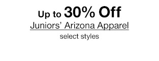 Up to 30% Off Juniors' Arizona Apparel, select styles.