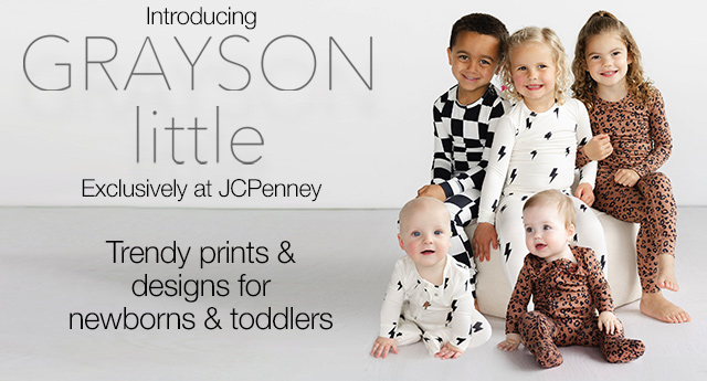 Introducing GRAYSON little. Exclusively at JCPenney. Trendy prints & designs for newborns & toddlers