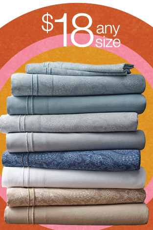 $18 any size Microfiber Sheet Sets, select styles