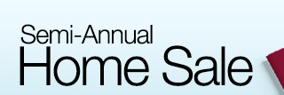 Semi-Annual Home Sale