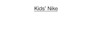 Kids' Nike