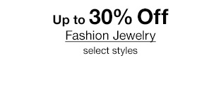 Up to 30% Off Fashion Jewelry select styles