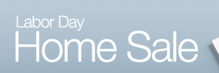 Labor Day Home Sale