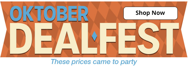 Oktober Deal-Fest. Shop Now