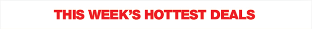 This Week's Hottest Deals