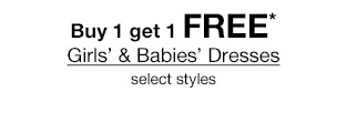 Buy 1 get 1 FREE* Girls' & Babies' Dresses select styles