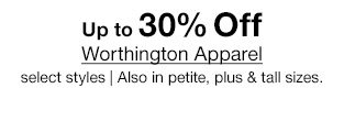 Up to 30% Off Worthington Apparel select styles | Also in petite, plus & tall sizes.
