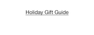 Holiday Gift Guide