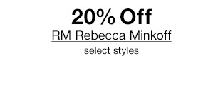 20% Off RM Rebecca Minkoff select styles