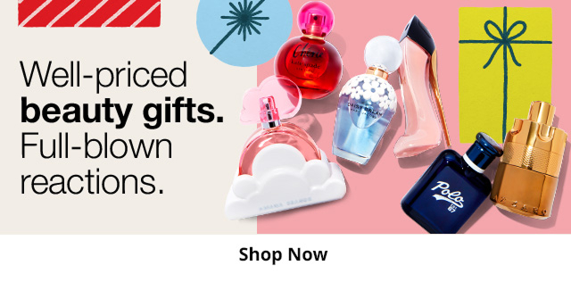 Well-priced beauty gifts. Full-blown reactions.