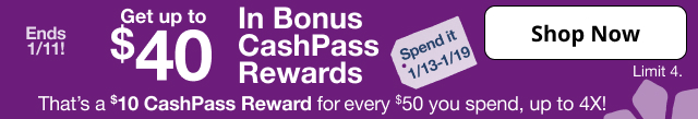 Get up to $40 in CashPass Rewards. Shop Now