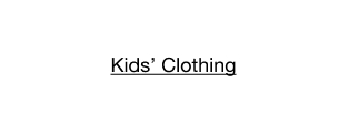 Kids' Clothing