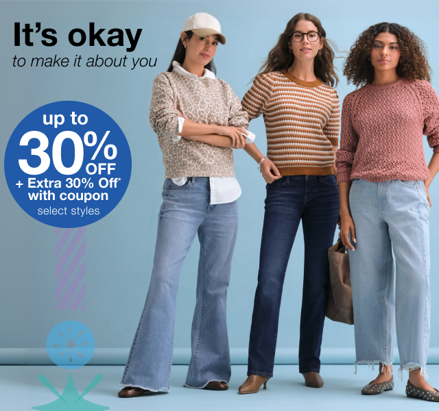 It's okayto make it about you. Up to 30% Off plus extra 30% Off* with coupon. select styles