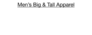 Men's Big & Tall Apparel