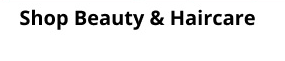 Shop Beauty & Haircare