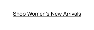 Shop Women's New Arrivals