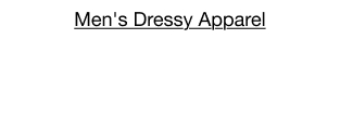 Up to 40% Off* Men's Dressy Apparel